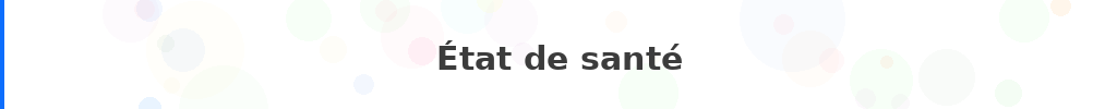 Titre : État de santé