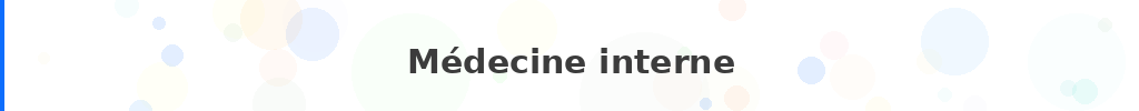 Titre : Médecine interne